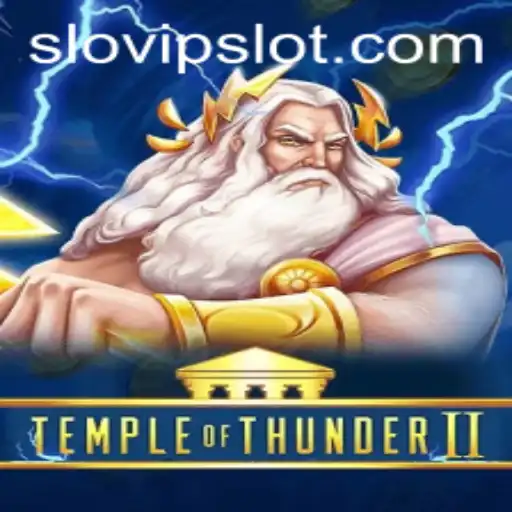 Temple of Thunder II: Unleashing the Storm of Excitement